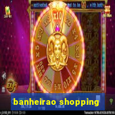 banheirao shopping